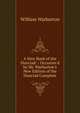 A New Book of the Dunciad: : Occasion'd by Mr. Warburton's New Edition of the Dunciad Complete, William Warburton 