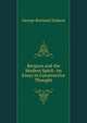 Bergson and the Modern Spirit: An Essay in Constructive Thought, George Rowland Dodson 