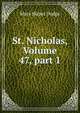 St. Nicholas, Volume 47, part 1, Mary Mapes Dodge 