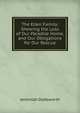 The Eden Family: Shewing the Loss of Our Paradise Home, and Our Obligations for Our Rescue, Jeremiah Dodsworth 
