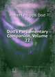 Dod's Parliamentary Companion, Volume 22, Robert Phipps Dod 