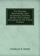 The Peerage, Baronetage, and Knightage, of Great Britain and Ireland, Including All the Titled Classes, CHARLES R. DODD 
