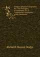 Dodge's Advanced Geography: Pt. 1 the Principles of Geography, Pt. II Comparative Geography of the Continents, Richard Elwood Dodge 