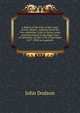 A Report of the Case of the Louis, Forest, Master: Appealed from the Vice-Admiralty Court at Sierra Leone and Determined in the High Court of Admiralty, On the 15Th of December 1817 : With an Appendix, John Dodson 