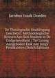De Theologische Studiengang Geschetst: Methodologische Brieven Aan Een Student in De Godgeleerdheid ; Ter Lezing Aangeboden Ook Aan Jonge Predikanten (Dutch Edition), Jacobus Izaak Doedes 