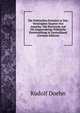 Die Politischen Parteien in Den Vereinigten Staaten Von Amerika: Mit Rucksicht Auf Die Gegenwartige Politische Parteistellung in Deutschland (German Edition), Rudolf Doehn 