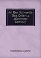 An Der Schwelle Des Orients (German Edition), Hannibal Dohna 