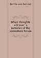When thoughts will soar; a romance of the immediate future, Bertha von Suttner 