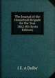 The Journal of the Household Brigade for the Year 1862-80 (Scots Edition), I E. A Dolby 