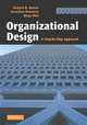 Organizational Design, Richard Burton, Gerardine DeSanctis 
