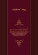 The International Library of Famous Literature: Selections from the World's Great Writers, Ancient, Mediaeval, and Modern, with Biographical and Explanatory Notes and with Introductions, Volume 6, Lang, Andrew, 1844-1912 
