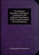 Vocabolario Metodico, Filologico: Comparato Del Dialetto Napolitano Colla Lingua Italiana (French Edition), Ferdinando Di Domenico 