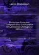 Rh?torique Fran?aise: Compos?e Pour L'instruction De La Jeunesse (Portuguese Edition), Louis Domairon 