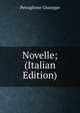 Novelle; (Italian Edition), Petraglione Giuseppe 