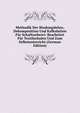 Methodik Der Bindungslehre, Dekomposition Und Kalkulation Fur Schaftweberei: Bearbeitet Fur Textilschulen Und Zum Selbstunterricht (German Edition), 