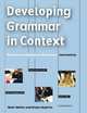 Developing Grammar in Context Intermediate without Answers: Grammar Reference and Practice, Diana Hopkins, Mark Nettle 