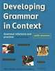 Developing Grammar in Context Intermediate with Answers: Grammar Reference and Practice, Nettle/Hopkins 
