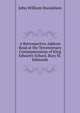 A Retrospective Address Read at the Tercentenary Commemoration of King Edward's School, Bury St. Edmunds, John William Donaldson 