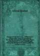 Change of Air and Scene: A Physician's Hints; with Notes of Excursions for Health Amongst the Watering-Places of the Pyrenees, France (Inland and Seaward), Switzerland, Corsica, and the Mediterranean, Alfred Donne 