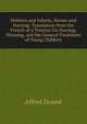 Mothers and Infants, Nurses and Nursing: Translation from the French of a Treatise On Nursing, Weaning, and the General Treatment of Young Children, Alfred Donne 