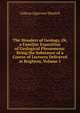 The Wonders of Geology, Or, a Familiar Exposition of Geological Phenomena: Being the Substance of a Course of Lectures Delivered at Brighton, Volume 1, Gideon Algernon Mantell 