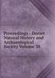 Proceedings - Dorset Natural History and Archaeological Society Volume 38, 