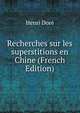 Recherches sur les superstitions en Chine (French Edition), Henri Dore 