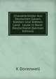 Charakterbilder Aus Deutschen Gauen, St?dten Und St?tten: Land & Leute in Nord-Deutschland (German Edition), K Dorenwell 