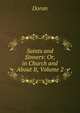 Saints and Sinners: Or, in Church and About It, Volume 2, Doran, Dr. (John), 1807-1878 