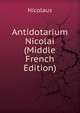 Antidotarium Nicolai (Middle French Edition), Nicolaus 