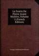 Le Festin De Pierre Avant Moliere, Volume 5 (French Edition), Georges Gendarme de Bevotte 