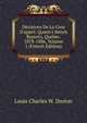 D?cisions De La Cour D'appel: Queen's Bench Reports, Quebec. 1878-1886, Volume 1 (French Edition), Louis Charles W. Dorion 