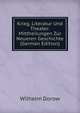 Krieg, Literatur Und Theater: Mittheilungen Zur Neueren Geschichte (German Edition), Wilhelm Dorow 