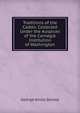 Traditions of the Caddo: Collected Under the Auspices of the Carnegie Institution of Washington, George Amos Dorsey 