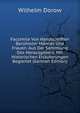 Facsimile Von Handschriften Beruhmter Manner Und Frauen: Aus Der Sammlung Des Herausgebers. Mit Historischen Erlauterungen Begleitet (German Edition), Wilhelm Dorow 