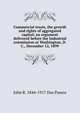Commercial trusts, the growth and rights of aggregated capital; an argument delivered before the Industrial commission at Washington, D.C., December 12, 1899, John R. 1844-1917 Dos Passos 