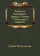 Brodrene Karamasov: Roman, Volume 2 (Norwegian Edition), Фёдор Михайлович Достоевский 