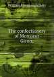 The confectionery of Monsieur Giron;, William Kavanaugh Doty 