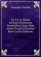 De Eis in Iliade Inclusis Hominum Nominibus Quae Non Unice Propria Nomina Sunt (Latin Edition), Georges Dottin 
