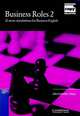 Business Roles 2 Copy masters: Simulations for Business English, John Crowther-Alwyn 