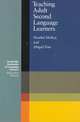 Cambridge Handbooks for Language Teachers. Teaching Adult Second Language Learners, McKay Heather, Tom Abigail 