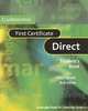 FCE (First Certificate in English) Direct Student's Book, Mary Spratt, Bob Obee 