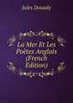 La Mer Et Les Poetes Anglais (French Edition), Jules Douady 