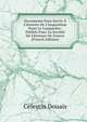 Documents Pour Servir ? L'histoire De L'inquisition Dans Le Languedoc: Publi?s Pour La Soci?t? De Lhistiore De France (French Edition), Celestin Douais 