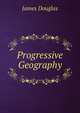 Progressive Geography, Douglas James 