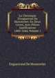 La Chronique D'enguerran De Monstrelet: En Deux Livres, Avec Pi?ces Justificatives 1400-1444, Volume 1, Enguerrand de Monstrelet 