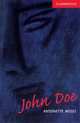 CER (Cambridge English Readers) 1 John Doe, Antoinette Moses 