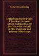 Gettysburg Made Plain: A Succinct Account of the Campaign and Battles, with the Aid of One Diagram and Twenty-Nine Maps, Abner Doubleday 