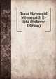Torat Ha-magid Mi-mezrish E-iota (Hebrew Edition), 