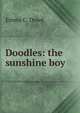 Doodles: the sunshine boy, Emma C. Dowd 